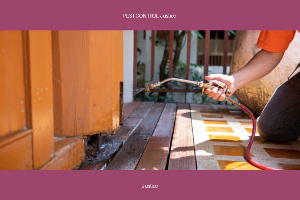 PEST CONTROL Justice